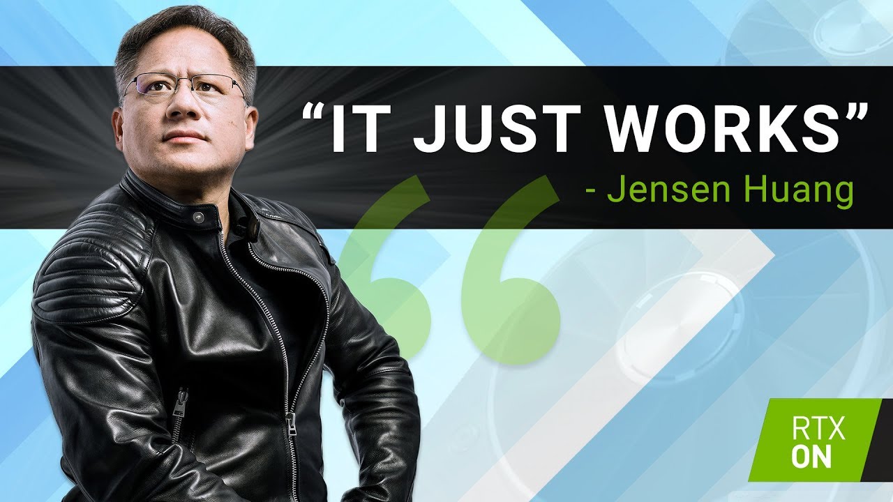 Jensen Huang beside the quote "It just works"